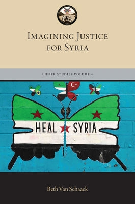 Book cover of Imagining Justice for Syria by Van Schaack, Beth