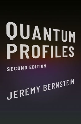 Book cover of Quantum Profiles: Second Edition by Bernstein, Jeremy