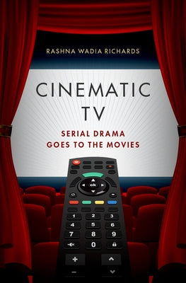 Book cover of Cinematic TV P by Richards