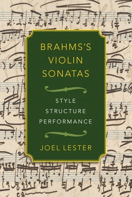 Book cover of Brahms's Violin Sonatas by Lester, Joel