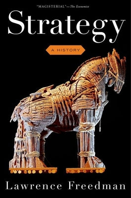 Book cover of Strategy: A History by Freedman, Lawrence