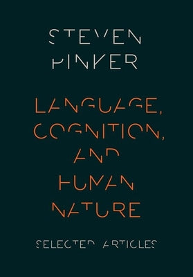 Book cover of Language, Cognition, and Human Nature by Pinker, Steven