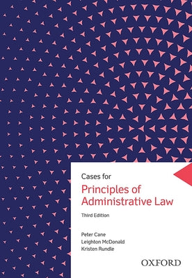 Book cover of Cases for Principles of Administrative Law by Cane, Peter