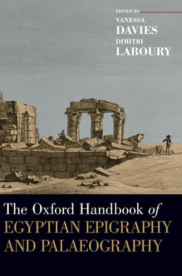 Book cover of Oxford Handbook of Egyptian Epigraphy and Palaeography by Davies, Vanessa