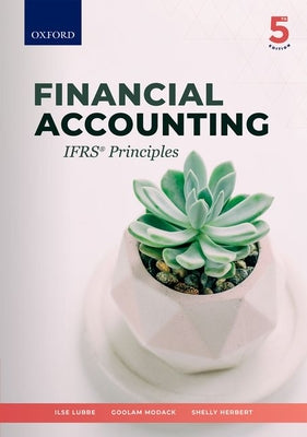 Book cover of Financial Accounting: Ifrs Principles by Lubbe, Ilse