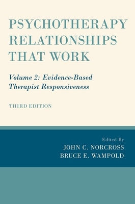 Book cover of Psychotherapy Relationships that Work by Norcross