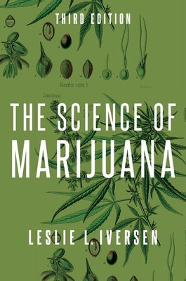Book cover of Science of Marijuana by Iversen, Leslie