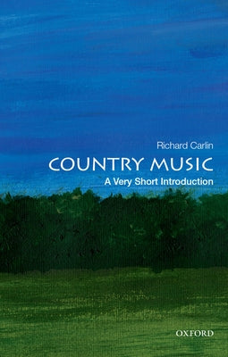 Country Music: A Very Short Introduction by Richard Carlin book cover