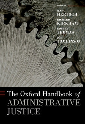 Book cover of The Oxford Handbook of Administrative Justice by Hertogh, Marc