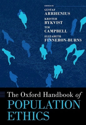 Book cover of The Oxford Handbook of Population Ethics by Arrhenius, Gustaf