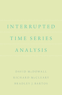 Book cover of Interrupted Time Series Analysis by McDowall