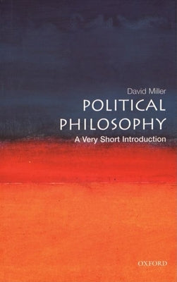 Book cover of Political Philosophy: A Very Short Introduction by Miller, David