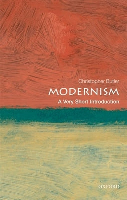 Book cover of Modernism: A Very Short Introduction by Butler, Christopher