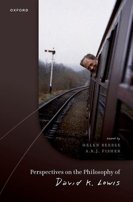 Book cover of Perspectives on the Philosophy of David K. Lewis by Beebee, Helen
