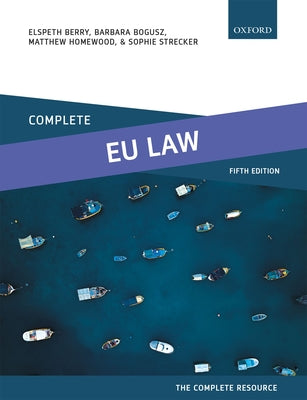 Book cover of Complete EU Law: Text, Cases, and Materials by Berry, Elspeth
