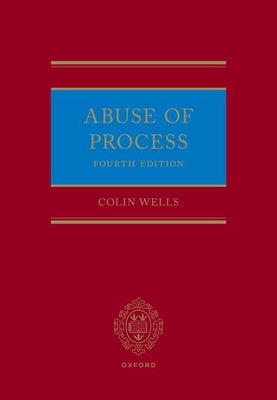Book cover of Abuse of Process by Wells, Colin
