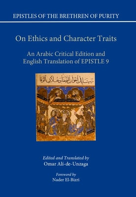 Book cover of On Ethics and Character Traits: An Arabic Critical Edition and English Translation of Epistle 9 by Al
