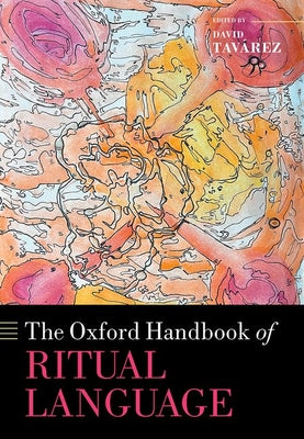 Book cover of The Oxford Handbook of Ritual Language by Tav