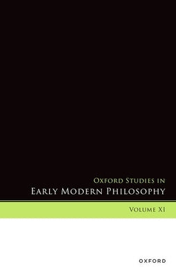 Book cover of Oxford Studies in Early Modern Philosophy, Volume XI by Rutherford, Donald