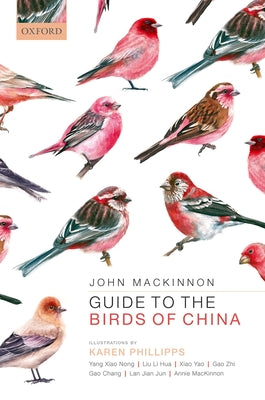 Book cover of Guide to the Birds of China by MacKinnon, John