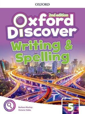 Book cover of Oxford Discover 2e Level 5 Writing and Spelling Book by Koustaff
