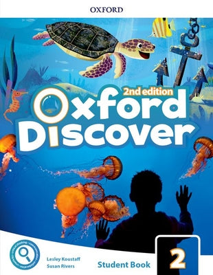 Book cover of Oxford Discover 2e Level 2 Student Book Pack with App Pack by Koustaff