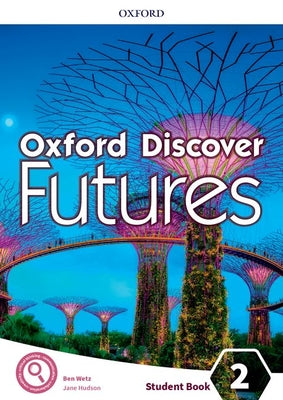 Book cover of Oxford Discover Futures Level 2 Student Book by Koustaff