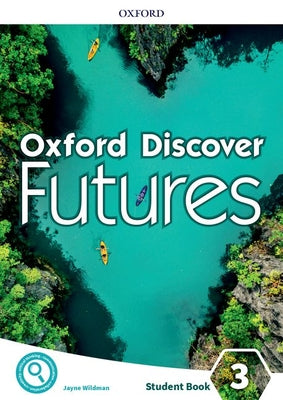 Book cover of Oxford Discover Futures Level 3 Student Book by Koustaff