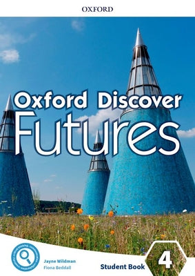 Book cover of Oxford Discover Futures Level 4 Student Book by Koustaff