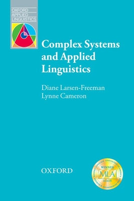 Book cover of Complex Systems and Applied Linguistics by Larsen-Freeman, Diane