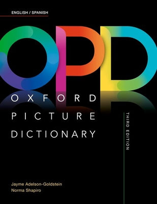 Oxford Picture Dictionary Third Edition: English/Spanish Dictionary by Adelson-Goldstein, Jayme book cover