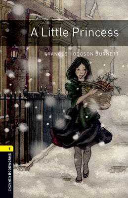 Book cover of A Little Princess: Level 1: 400-Word Vocabulary by Bassett, Jennifer