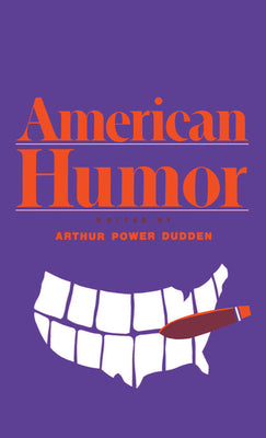 Book cover of American Humor by Dudden, Arthur Power