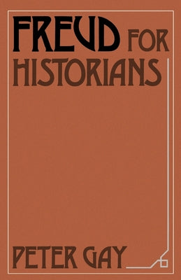 Book cover of Freud for Historians by Gay, Peter