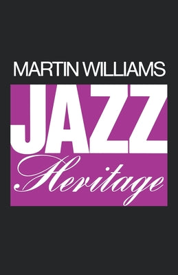 Book cover of Jazz Heritage by Williams, Martin T.