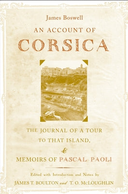 Book cover of An Account of Corsica, the Journal of a Tour to That Island; And Memoirs of Pascal Paoli by Boswell, James