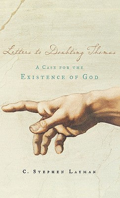 Book cover of Letters to Doubting Thomas: A Case for the Existence of God by Layman, Charles S.