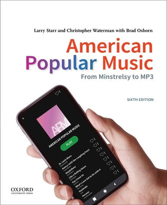 Book cover of American Popular Music: From Minstrelsy to MP3 by Starr, Larry