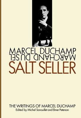 Book cover of Salt Seller: The Writings of Marcel Duchamp by Sanouillet, Michael