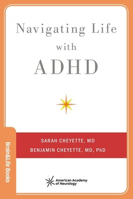 Book cover of Navigating Life with ADHD by Cheyette, Sarah