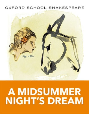A Midsummer Night's Dream by Shakespeare, William book cover