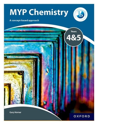 Book cover of MYP Chemistry: A Concept Based Approach by Horner, Gary