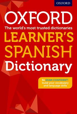 Book cover of Oxford Learner's Spanish Dictionary by Rollin, Nicholas