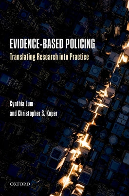 Book cover of Evidence-Based Policing P by Lum, Cynthia M.