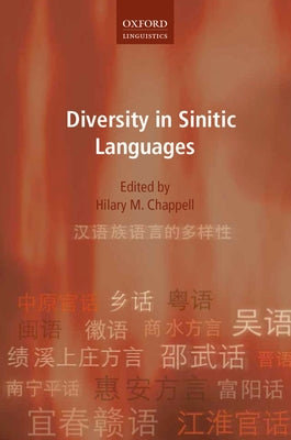 Book cover of Diversity in Sinitic Languages by Chappell, Hilary M.
