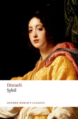 Book cover of Sybil: Or the Two Nations by Disraeli, Benjamin