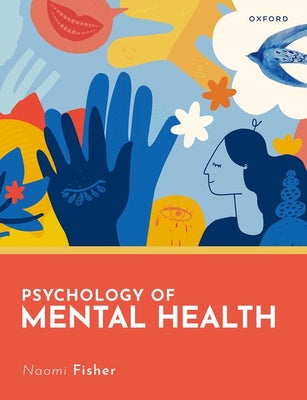 Book cover of Psychology of Mental Health 1e Paperback by Fisher