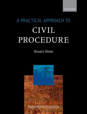 Book cover of A Practical Approach to Civil Procedure 26th Edition by Sime, Stuart