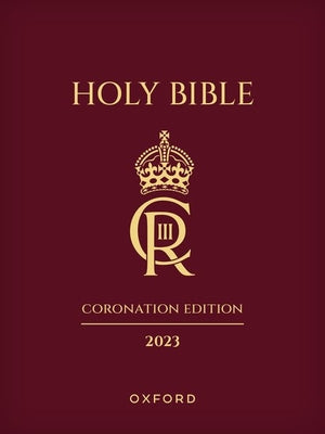 Book cover of The Holy Bible 2023 Coronation Edition: Authorized King James Version by Oxford