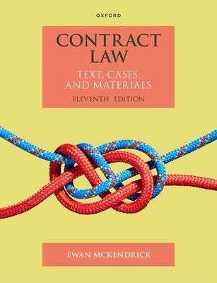 Book cover of Contract Law Text Cases and Materials 11E Paperback by McKendrick